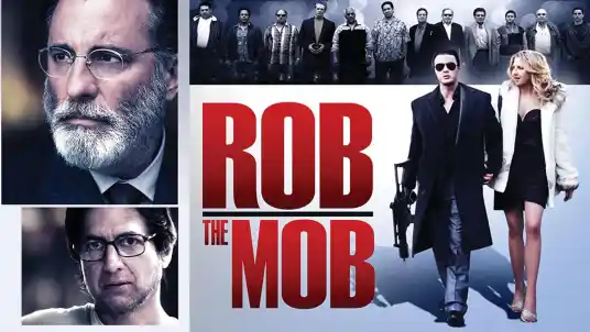 รีวิว Rob the Mob (2014) คู่เฟี้ยวปีนเกลียวเจ้าพ่อ